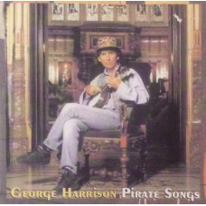GEORGE HARRISON Pirate Songs (Vigotone – VIGO 146) EU 1995 CD